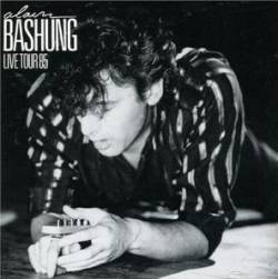 Alain Bashung : Live Tour 85